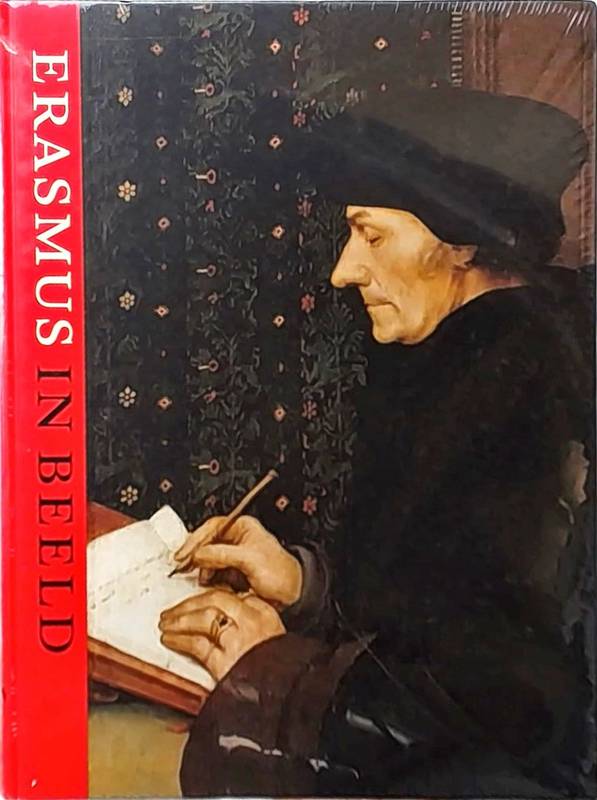 COELEN, PETER VAN. Erasmus in beeld.