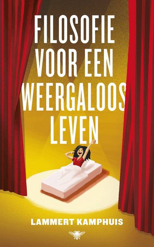 KAMPHUIS, LAMMERT. Filosofie voor een weergaloos leven.