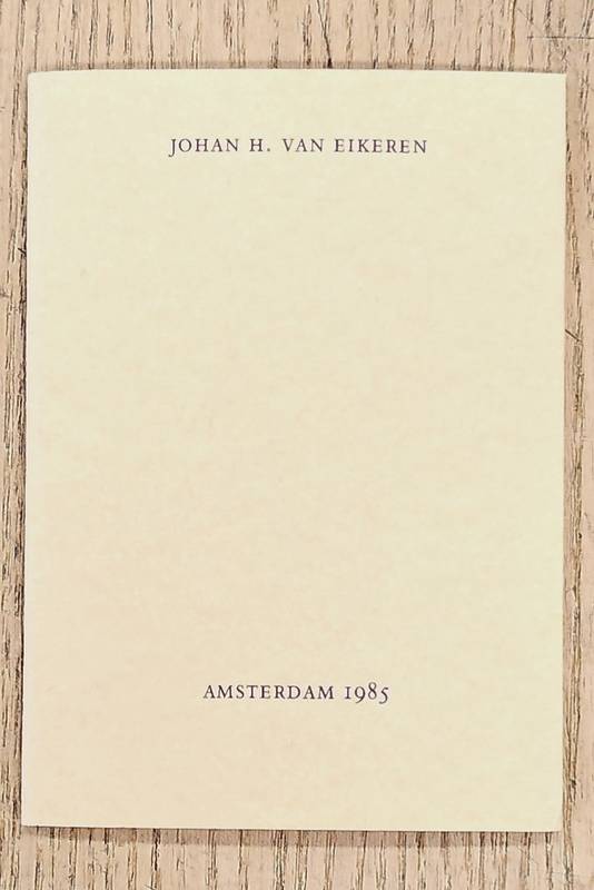 KRIMPEN, HUIB VAN. Johan H. van Eikeren.