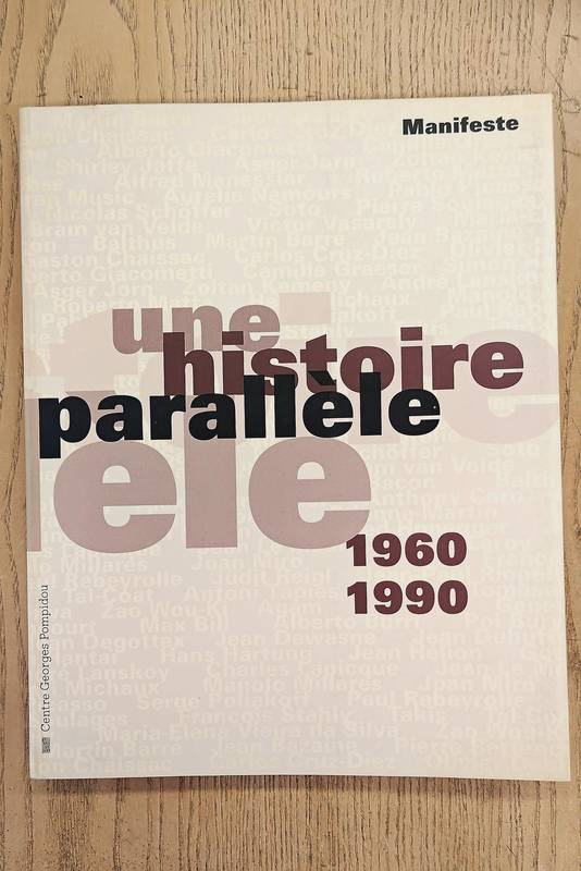 CENTRE GEORGES POMPIDOU. Manifeste, une histoire parallele 1960/1990.  CENTRE GEORGES POMPIDOU, 23 SEPTEMBRE-13 DECEMBRE 1993.
