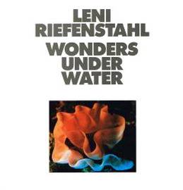 RIEFENSTAHL, LENI. Wonders Under Water