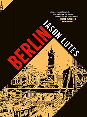 LUTES, JASON. Berlin: Gesamtausgabe.