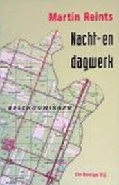 REINTS, MARTIN. Nacht- en dagwerk. Beschouwingen.