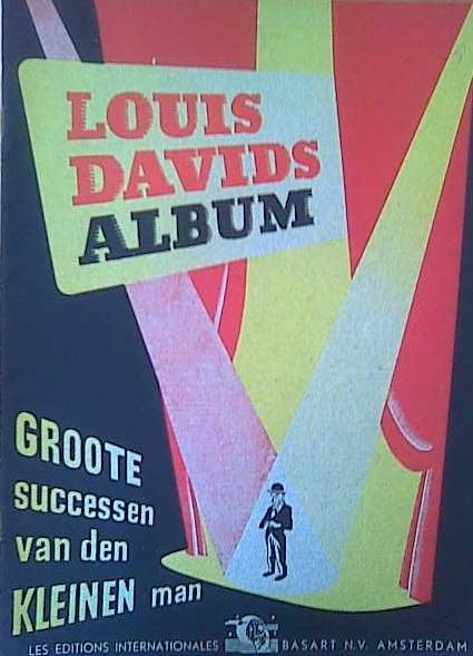 DAVIDS, LOUIS. Louis Davids Album. Groote successen van den kleinen man.