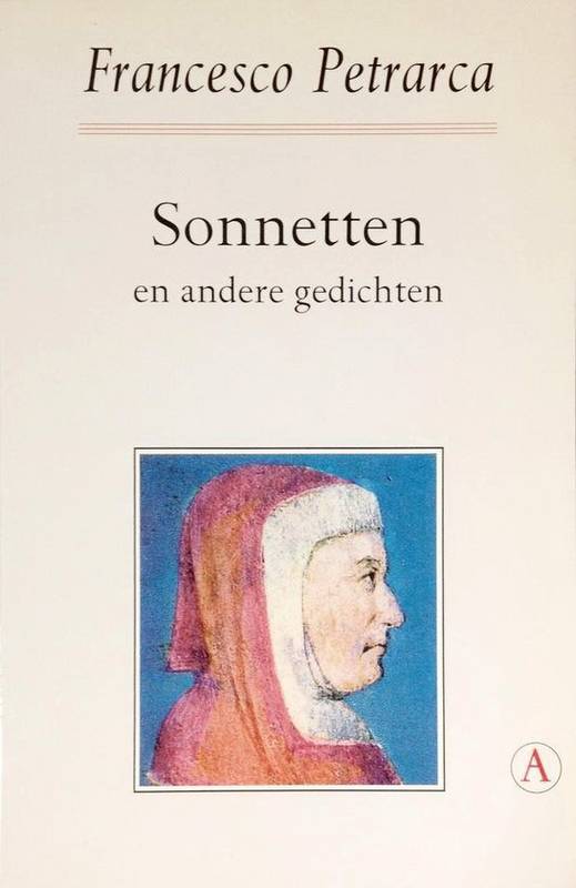 PETRARCA, FRANCESCO. Sonnetten en andere gedichten. Vertaald, ingeleid en toegelicht door Frans van Dooren.