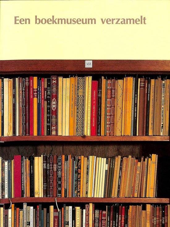 MUSEUM VAN HET BOEK. Een boekmuseum verzamelt. Aanwinsten 1987-1991 verworven tijdens het directoraat van dr. J. Offerhaus. [Catalogus bij de] Tentoonstelling 14 mei t/m 25 juli 1992.