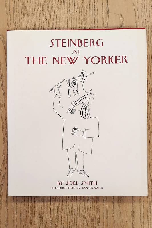 STEINBERG - JOEL SMITH. Steinberg at the New Yorker.