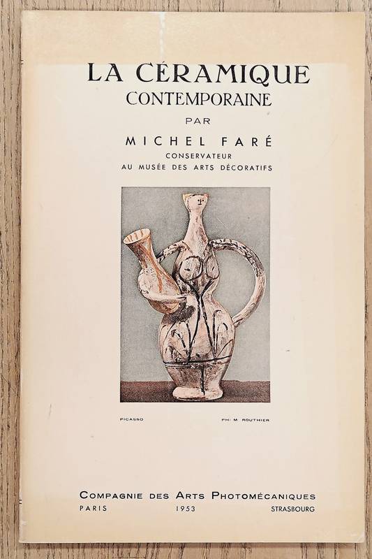FARÉ, MICHEL La céramique contemporaine.