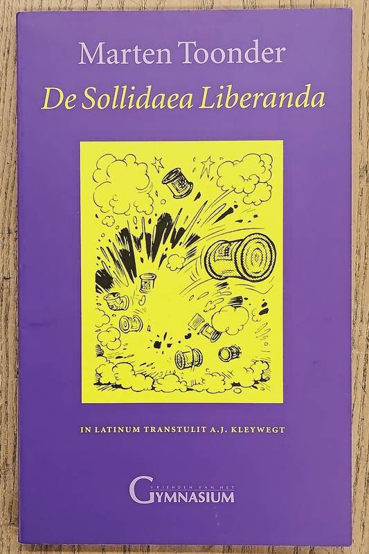 TOONDER, MARTEN. De Sollidaea Liberanda