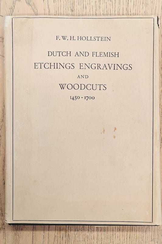 HOLLSTEIN,F.W.H.& K.G. BOON AND J. VERBEEK. Dutch and Flemish Etchings Engravings and Woodcuts, ca. 1450-1700. Volume XV, Van Ostade-De Passe.
