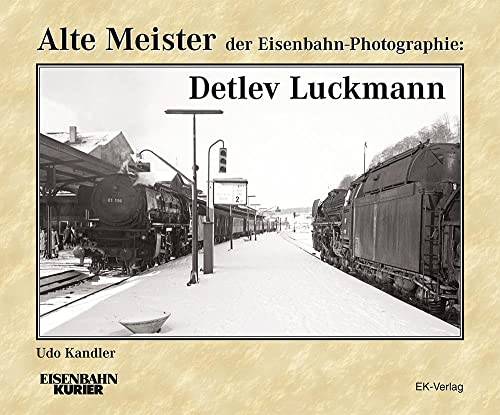 KANDLER, UDO. Alte Meister der Eisenbahn-Photographie. Detlev Luckmann Technikenthusiast hinter der Kamera, vorgestellt von Udo Kandler.
