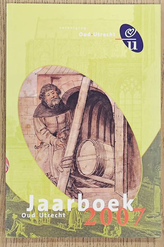JAARBOEK OUD-UTRECHT Jaarboek Oud-Utrecht 2007