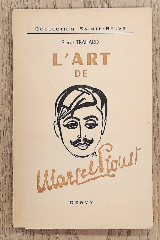 TRAHARD, PIERRE. L'art de Marcel Proust.