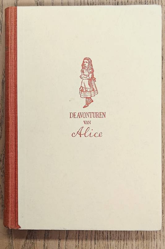 CARROLL, LEWIS De Avonturen van Alice.