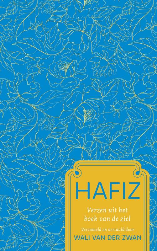 HAFIZ. Verzen uit het boek van de ziel