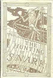 CARROLL, LEWIS Hunting of the Snark.