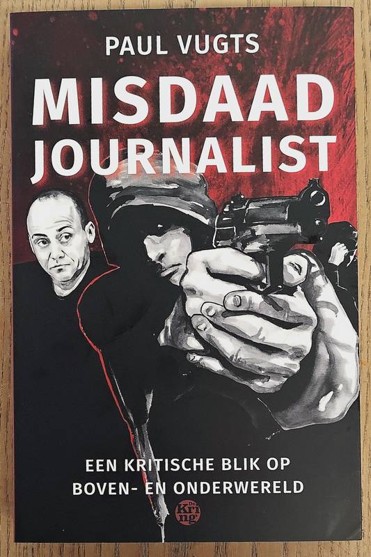 VUGTS, PAUL. Misdaadjournalist