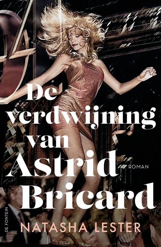 LESTER, NATASHA. De verdwijning van Astrid Bricard