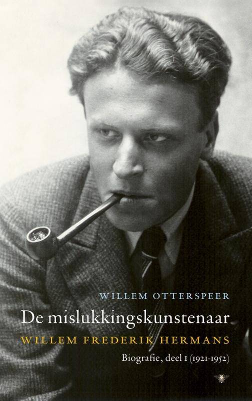 OTTERSPEER, WILLEM. De mislukkingskunstenaar. Willem Frederik Hermans biografie deel 1 (1921-1952).