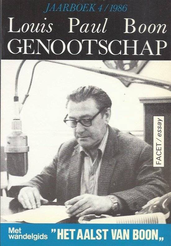 BOON, LOUIS PAUL. Louis Paul Boon Genootschap Jaarboek 4. 1986. Met wandelgids 'Het Aalst van  Boon.