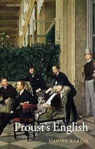 KARLIN, DANIEL: Proust's English.