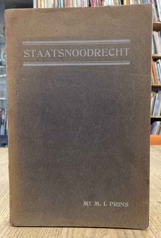 PRINS, MAX ISAÄC. Staatsnoodrecht.