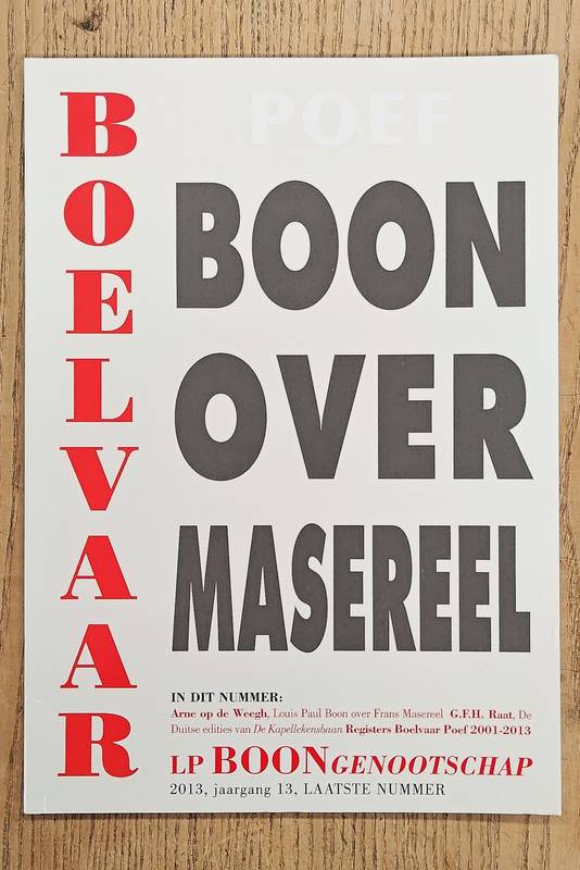 BOON, LOUIS PAUL - L.P. BOONGENOOTSCHAP. Boelvaar Poef. Jaargang 13 , LAATSTE NUMMER