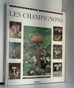 SLÉZEC, ANNE-MARIE. Les champignons. Connaître & découvrir.