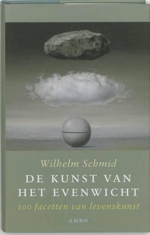 SCHMID, WILHELM De kunst van het evenwicht