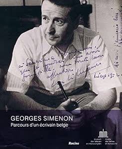 SIMENON, GEORGES. Georges Simenon. Parcours d'un écrivain belge.