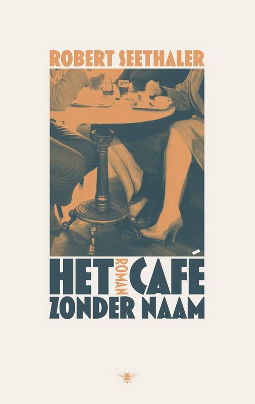 SEETHALER, ROBERT. Het café zonder naam.