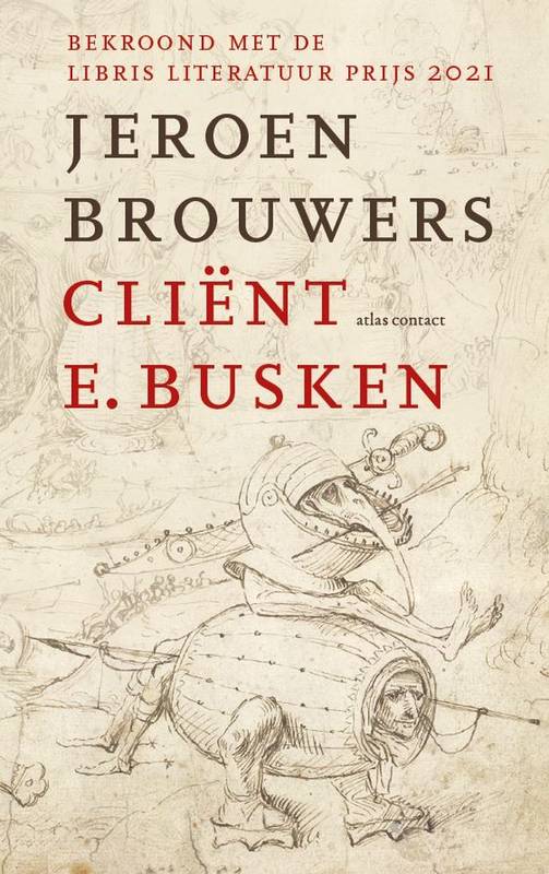 BROUWERS, JEROEN. Cliënt E. Busken