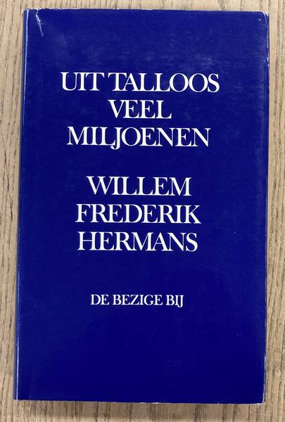 HERMANS, WILLEM FREDERIK. Uit talloos veel miljoenen. Linnen met stofomslag.