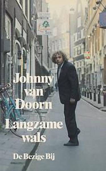 DOORN, JOHNNY VAN. Langzame wals. Kronieken.