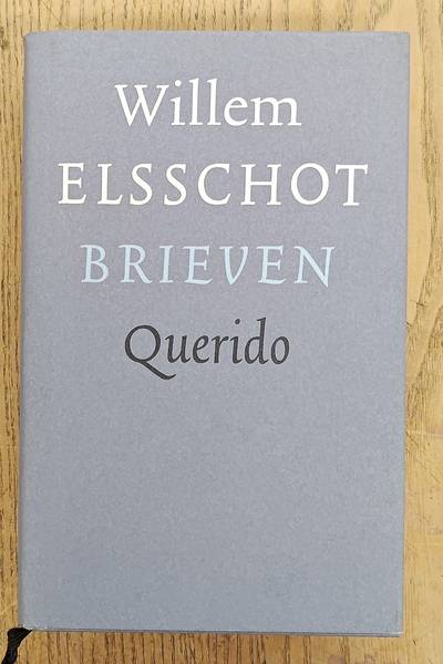 ELSSCHOT, WILLEM. Brieven. Verzameld en ingeleid door Vic van de Reijt met medewerking van Lidewijde Paris.