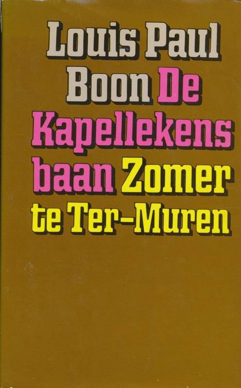 BOON, LOUIS PAUL. Kapellekensbaan/Zomer te Ter-Muren.001