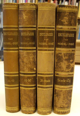 LITH, P.A. VAN DER. & A.J. SPAAN EN F. FOKKENS. Encyclopaedie van Nederlandsch-Indië. Met medewerking van verschillende ambtenaren, geleerden en officieren samengesteld door P.A. van der Lith, A.J. Spaan en F. Fokkens (4 Volumes).