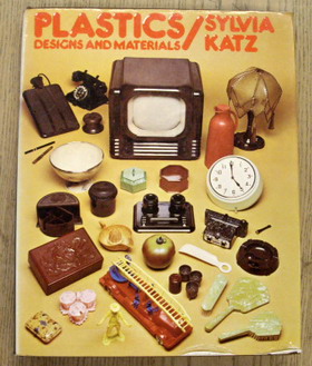 KATZ, SYLVIA. Plastics. Designs and materials.