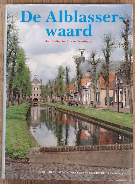 GRONINGEN, CATHARINA L. VAN. De Alblasserwaard. De Nederlandse Monumenten van Geschiedenis en Kunst.