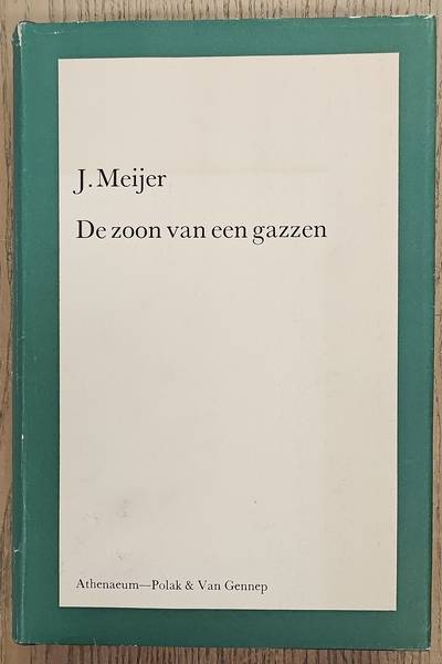 HAAN, JACOB ISRAëL DE - DR. JAAP MEIJER. De zoon van een gazzen. Het leven van Jacob Israël de Haan, 1881 - 1924.