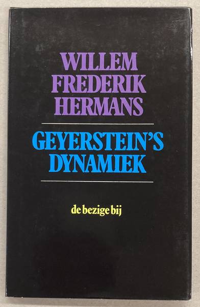HERMANS, WILLEM FREDERIK. Geyerstein's dynamiek.