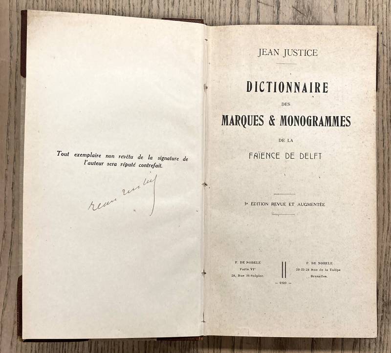 JUSTICE, JEAN. Dictionnaire des Marques & Monogrammes de la Faïence de Delft.