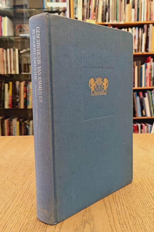 GERDING, M.A.W. E.A. Geschiedenis van Emmen en Zuidoost-Drenthe.