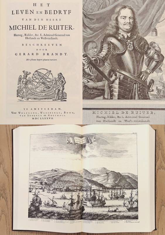 BRANDT, GERARD. Het leven en bedryf van den heere Michiel de Ruiter. Hertog, Ridder, &c. L. Admiraal Generaal van Hollandt en Westvrieslandt. ... Met schoone koopere plaaten verciert..