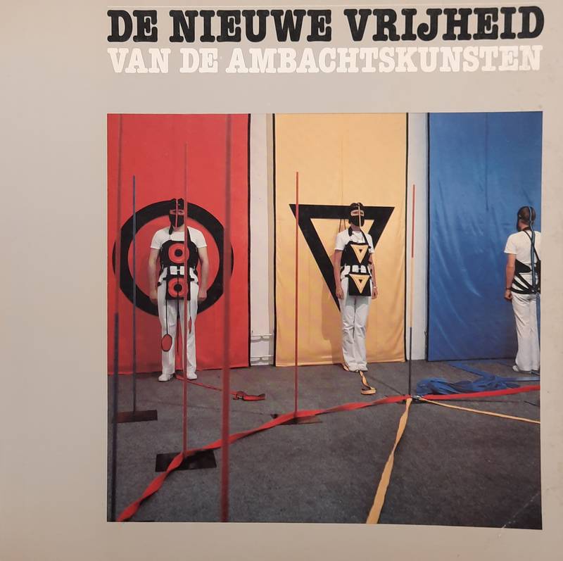 WELLING, DOLF. De nieuwe vrijheid van de ambachtskunsten.
