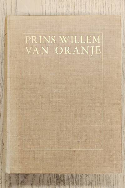 ORANJE. Prins Willem van Oranje 1533 - 1933.