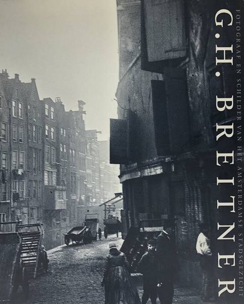BREITNER, G.H. ; VEEN, ANNEKE VAN (RED.).