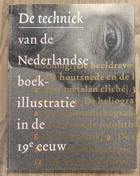 DRUKKERSWEEKBLAD/AUTOLIJN - GRAFISCH NEDERLAND. De techniek van de Nederlandse boekillustratie in de 19e eeuw.  Kerstnummer Grafisch Nederland 1995.