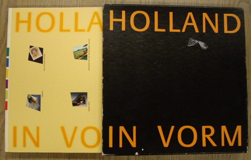 STAAL, GERT EN HESTER WOLTERS (EINDRED.). Holland in vorm. Dutch Design 1945 - 1987.