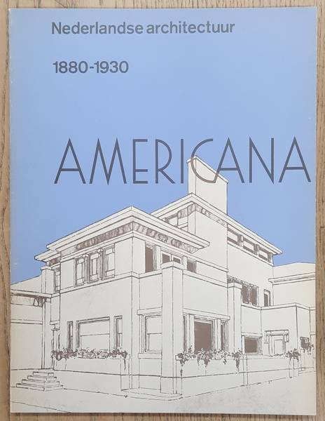 KRöLLER-MüLLER MUSEUM. Americana. Nederlandse architectuur 1880-1930.